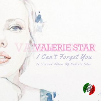 Valerie Star - I Can’t Forget You (2025)