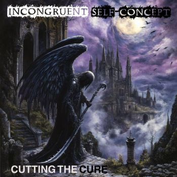Incongruent Self-Concept - Cutting the Cure (2025)