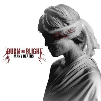 Burn the Blight - Many Deaths (2025)