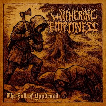 Withering Emptiness - The Fall of Yggdrasil (EP) (2025)