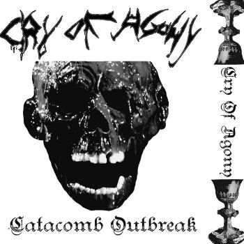Cry of Agony - Catacomb Outbreak (2025)