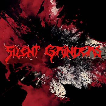 Silent Grinders - Silent Grinders (2025)