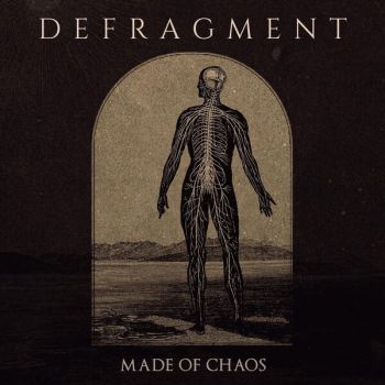 Defragment - Made of Chaos (2025)