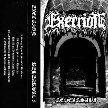 Execrion - Rehearsal I (2025)
