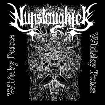 Nunslaughter - Whisky Petes (2025)