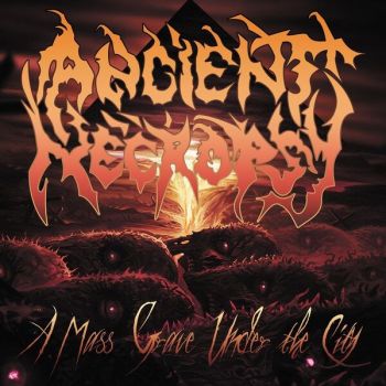Ancient Necropsy - A Mass Grave Under the City (2025)