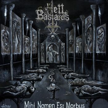 Hell Bastards - Mihi Nomen Est Morbus (2025)