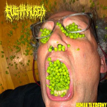 Euthanausea - Human Taxidermy (2025)