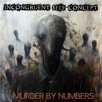 Incongruent Self-Concept - Murder by Numbers (2025)