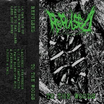 Repulsed - To the Woods (2025)