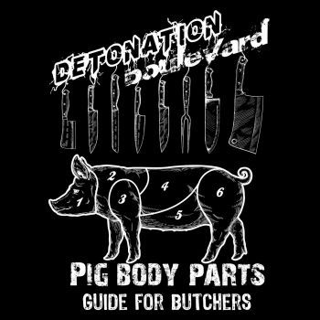 Detonation Boulevard - Pig Body Parts Guide for Butchers (2023)