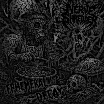 Nerve Shredder - Ephemeral Decay (2025)
