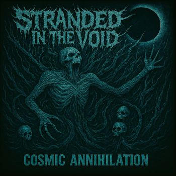 Stranded in the Void - Cosmic Annihilation (2023)