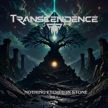 Transcendence - Nothing Etched in Stone - Pt. I (2025)
