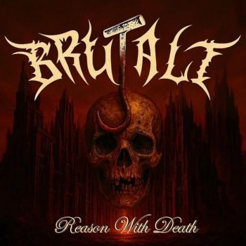 Brutalt - Reason with Death (2025)