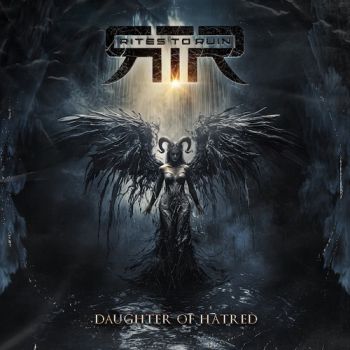 Rites To Ruin - Daughter Of Hatred (2025)