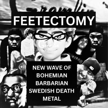 Feetectomy - F33T3C0MY EP1 (2025)