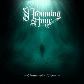 Drowning Hour - Sanger Fra Dypet (2025)