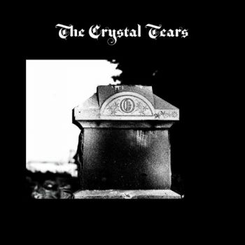 The Crystal Tears - The Crystal Tears (2025)