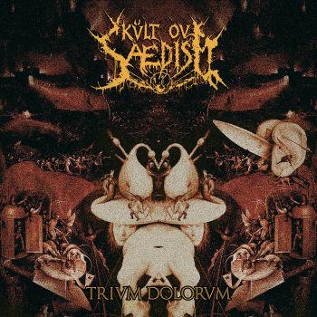 Kvlt ov Saedism - Trivm Dolorvm (2025)