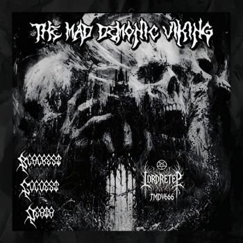 The Mad Demonic Viking (Retep TMDV) - Blackest Coldest Death (2025)