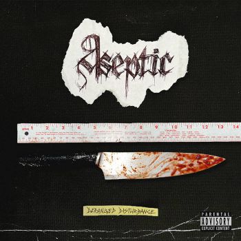 Aseptic - Deranged Disturbance (2025)