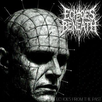 Echoes Beneath - Echoes from the Past (2025)