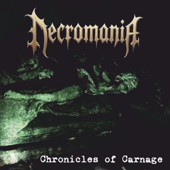 Necromania - Chronicles of Carnage (2025)
