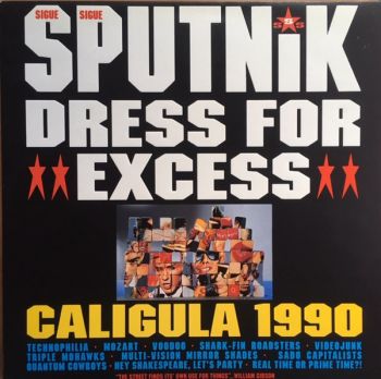 Sigue Sigue Sputnik – Dress For Excess (1988)