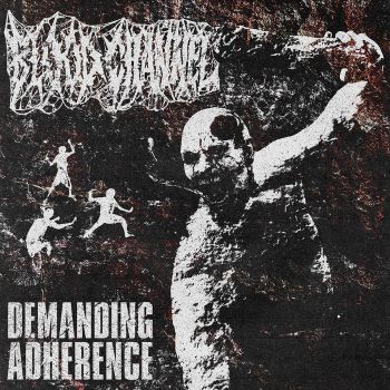 Blood Channel - Demanding Adherence (2025)