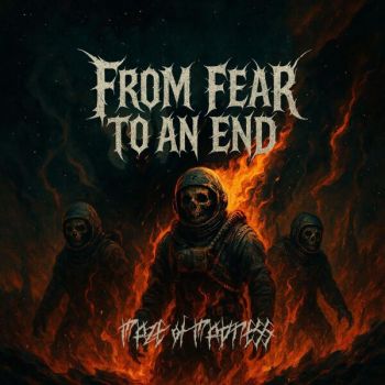 From Fear to an End - Maze of Madness (2025)