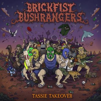 Brickfist Bushrangers - Tassie Takeover (2025)
