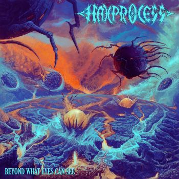 Haxprocess - Beyond What Eyes Can See (2025)