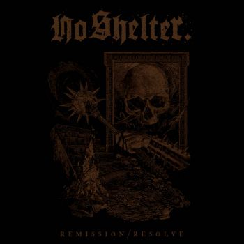 No Shelter. - Remission/Resolve (2025)