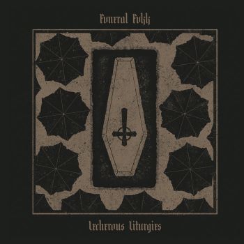 Fvneral Fvkk - Lecherous Liturgies [EP] (2017)