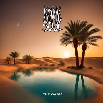 Ascending Soul - The Oasis (2025)