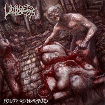 Limbless - Mutilated and Dismembered (2025)