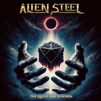 Alien Steel - The Quest For Athoria (2025)