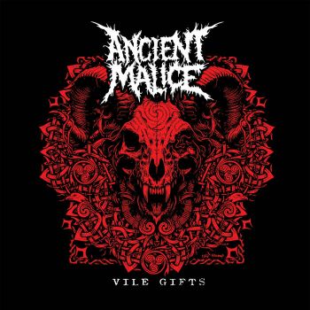 Ancient Malice - Accept the Vile Gifts of the Dead (2025)
