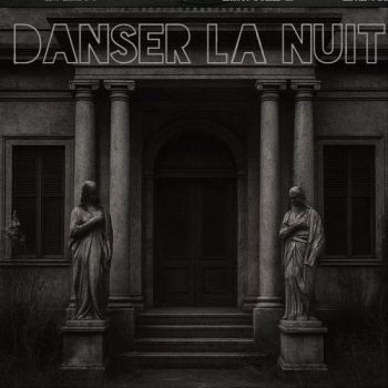 Danser La Nuit - Nocturne (2025)