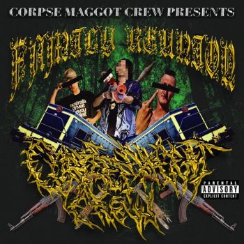 Corpse Maggot Crew - Family Reunion (2025)
