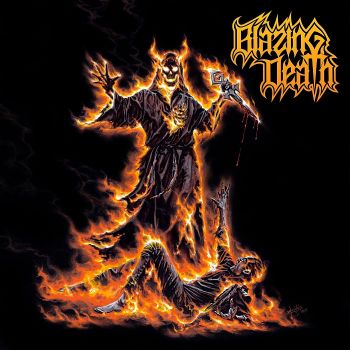 Blazing Death - Blazing Death (2025)