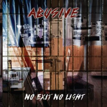Обложка: Abusive - No Exit No Light (2025)