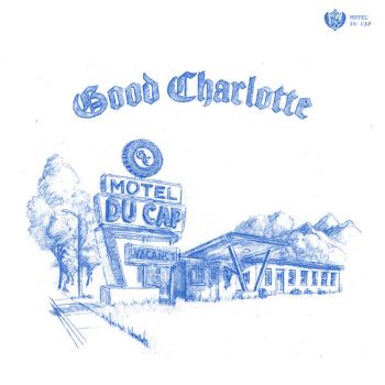 Обложка: Good Charlotte - Motel Du Cap (2025)