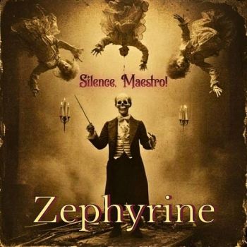 Обложка: Zephyrine - Silence, Maestro! (2025)
