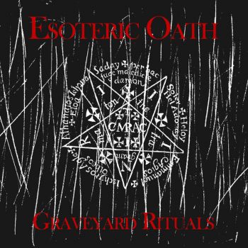 Обложка: Esoteric Oath - Graveyard Rituals (2025)