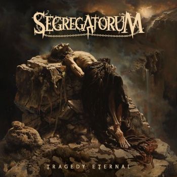 Обложка: Segregatorum - Tragedy Eternal (2025)