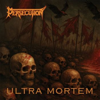 Обложка: Persecution - Ultra Mortem (2025)
