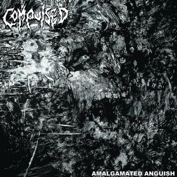 Обложка: Compulsed - Amalgamated Anguish (2025)
