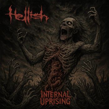Hellish - Internal Uprising (2025)